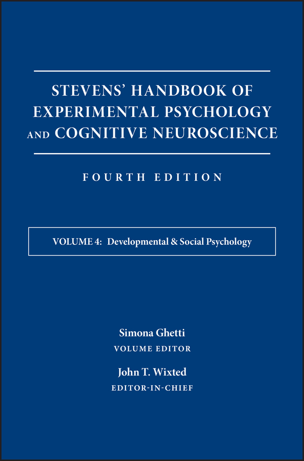 Обложка книги «Stevens' Handbook of Experimental Psychology and Cognitive Neuroscience, Developmental and Social Psychology»