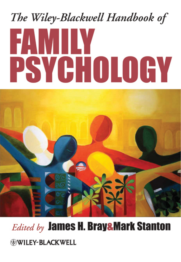 Обложка книги «The Wiley-Blackwell Handbook of Family Psychology»