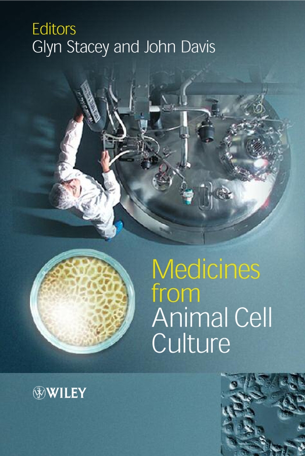 Обложка книги «Medicines from Animal Cell Culture»