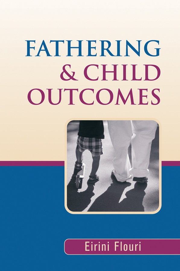 Обложка книги «Fathering and Child Outcomes»