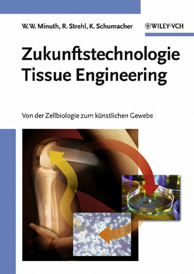 Обложка книги «Zukunftstechnologie Tissue Engineering»