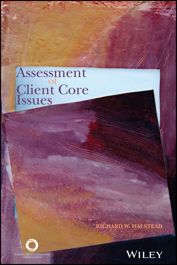 Обложка книги «Assessment of Client Core Issues»