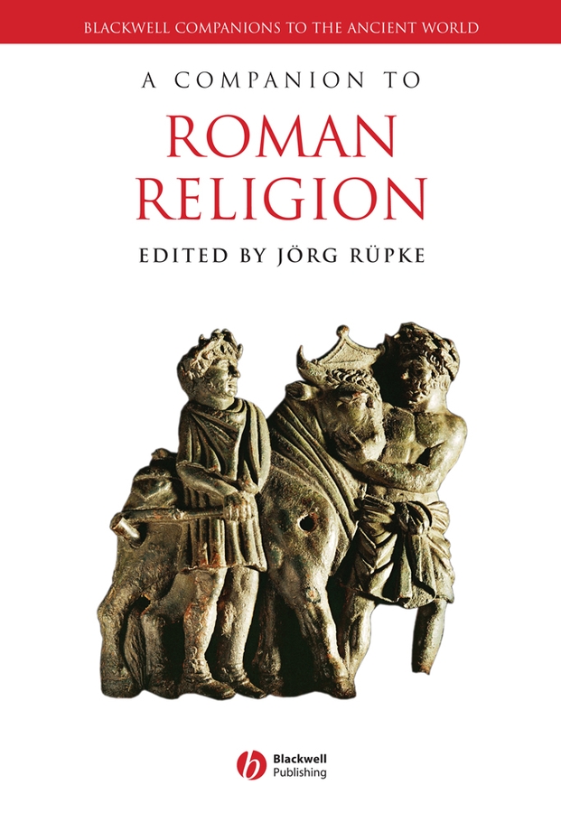 Обложка книги «A Companion to Roman Religion»