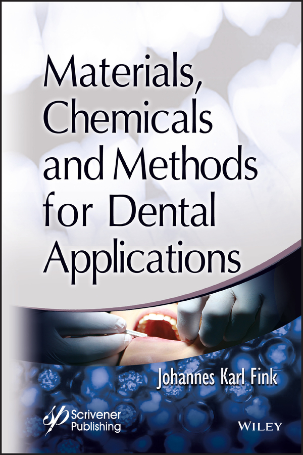 Обложка книги «Materials, Chemicals and Methods for Dental Applications»
