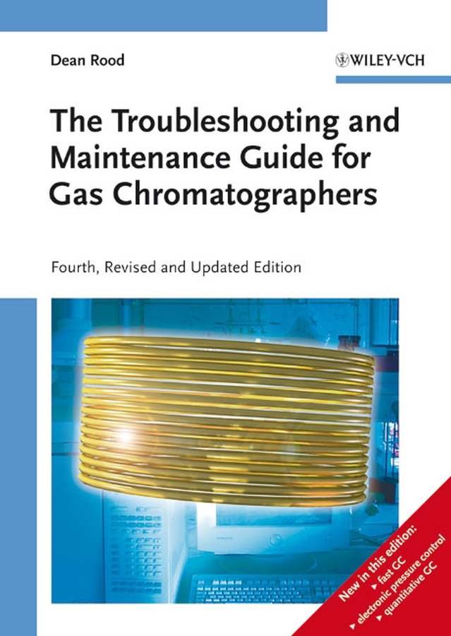Обложка книги «The Troubleshooting and Maintenance Guide for Gas Chromatographers»