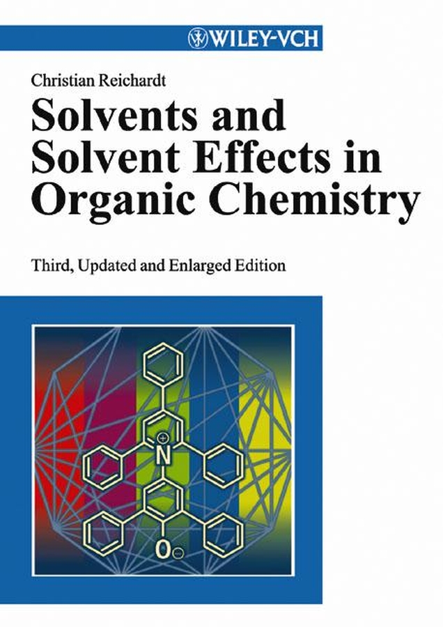 Обложка книги «Solvents and Solvent Effects in Organic Chemistry»