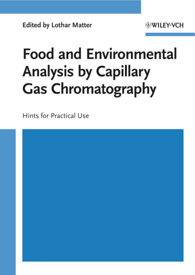 Обложка книги «Food and Environmental Analysis by Capillary Gas Chromatography»