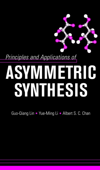 Обложка книги «Principles and Applications of Asymmetric Synthesis»