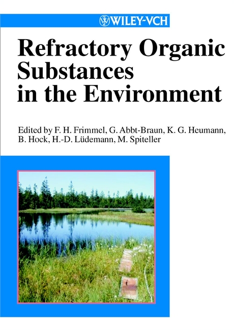 Обложка книги «Refractory Organic Substances in the Environment»