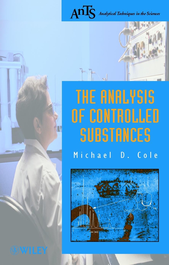 Обложка книги «The Analysis of Controlled Substances»