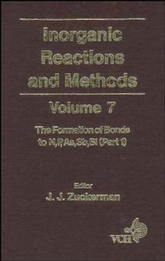 Обложка книги «Inorganic Reactions and Methods, The Formation of Bonds to N,P,As,Sb,Bi (Part 1)»