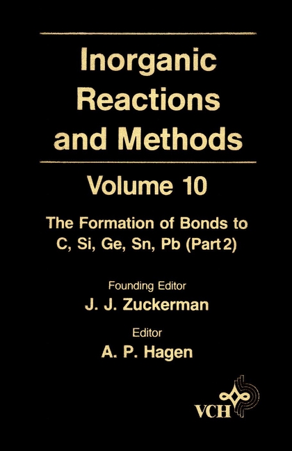 Обложка книги «Inorganic Reactions and Methods, The Formation of Bonds to C, Si, Ge, Sn, Pb (Part 2)»