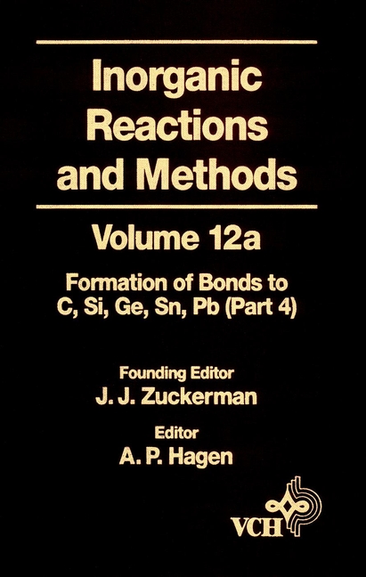 Обложка книги «Inorganic Reactions and Methods, The Formation of Bonds to Elements of Group IVB (C, Si, Ge, Sn, Pb) (Part 4)»
