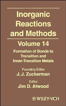Обложка книги «Inorganic Reactions and Methods, The Formation of Bonds to Transition and Inner-Transition Metals»