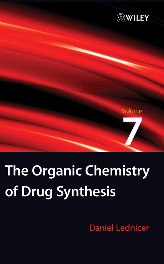 Обложка книги «The Organic Chemistry of Drug Synthesis, Volume 7»