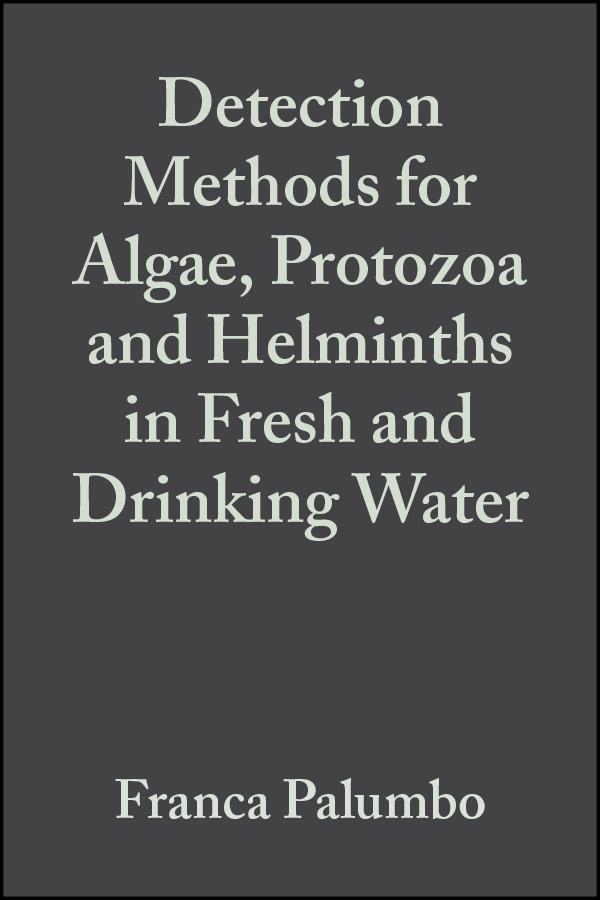Обложка книги «Detection Methods for Algae, Protozoa and Helminths in Fresh and Drinking Water»
