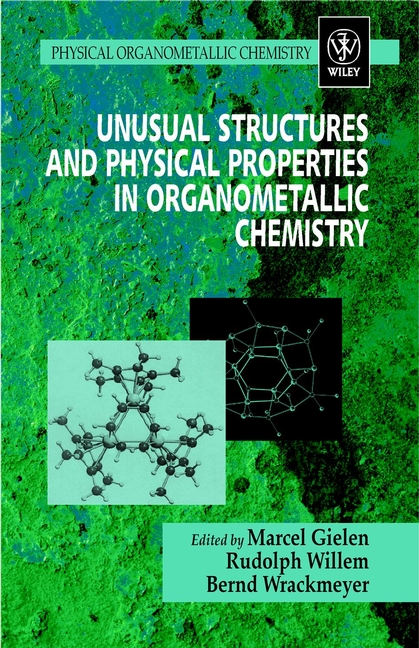 Обложка книги «Unusual Structures and Physical Properties in Organometallic Chemistry»