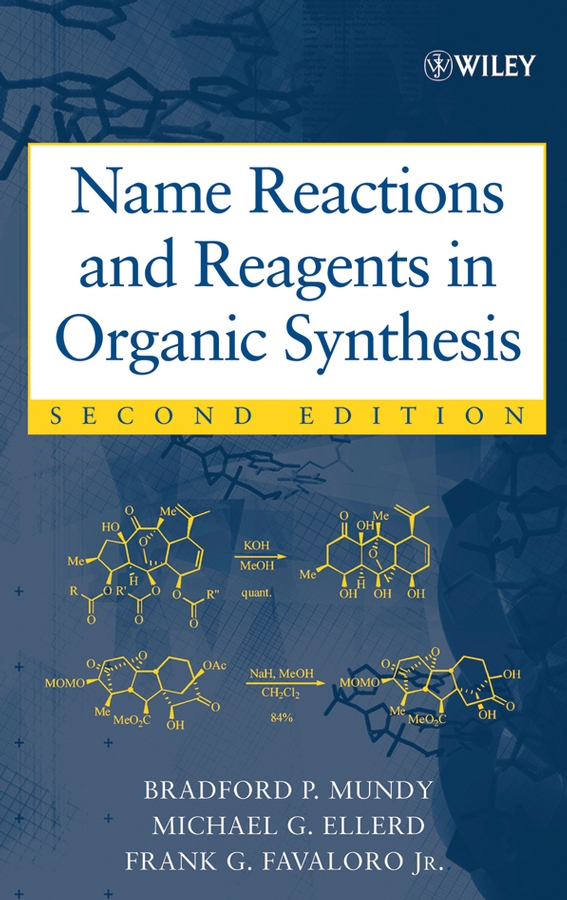 Обложка книги «Name Reactions and Reagents in Organic Synthesis»