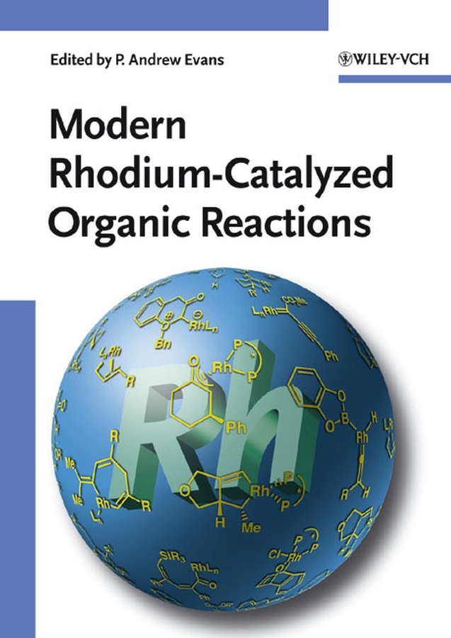 Обложка книги «Modern Rhodium-Catalyzed Organic Reactions»