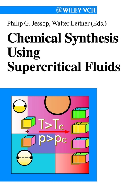 Обложка книги «Chemical Synthesis Using Supercritical Fluids»