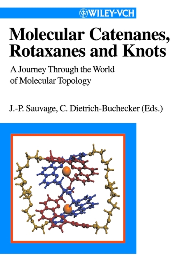 Обложка книги «Molecular Catenanes, Rotaxanes and Knots»
