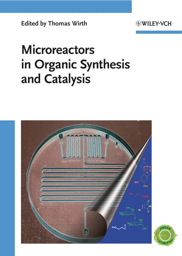 Обложка книги «Microreactors in Organic Synthesis and Catalysis»