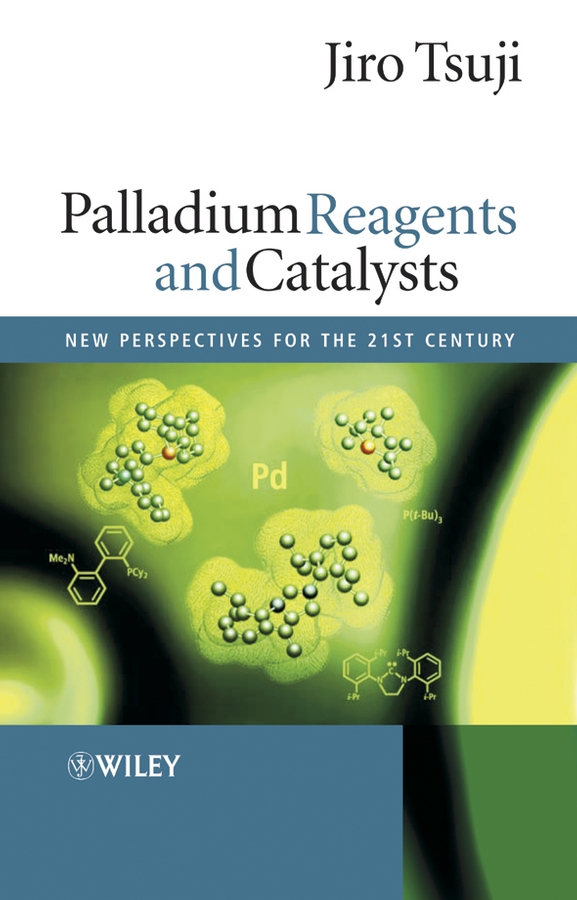Обложка книги «Palladium Reagents and Catalysts»