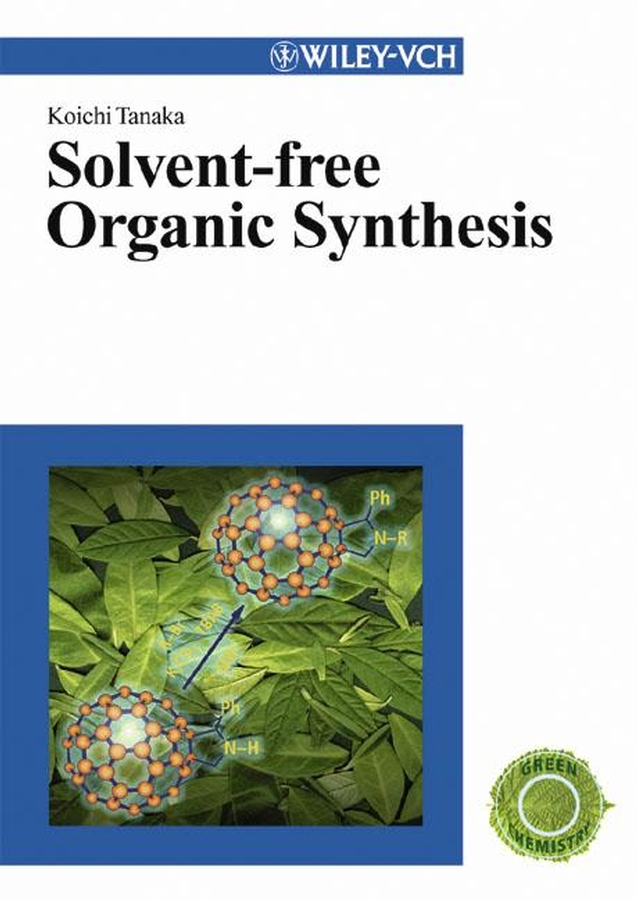 Обложка книги «Solvent-free Organic Synthesis»