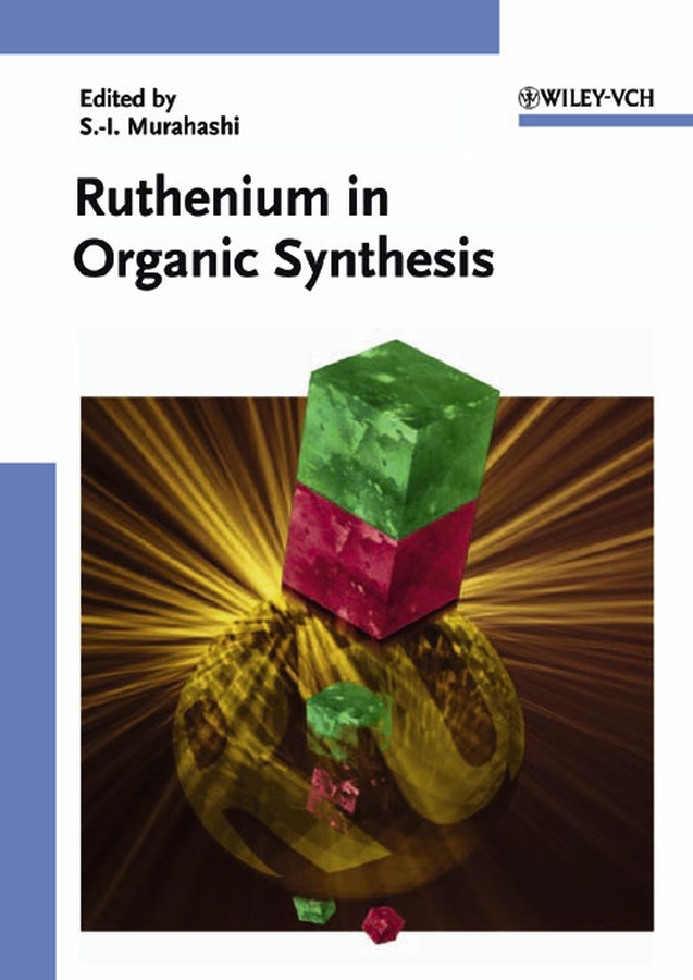 Обложка книги «Ruthenium in Organic Synthesis»
