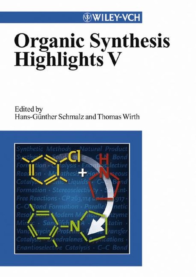 Обложка книги «Organic Synthesis Highlights V»