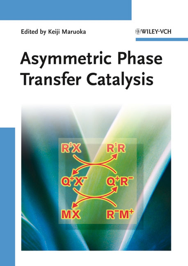 Обложка книги «Asymmetric Phase Transfer Catalysis»