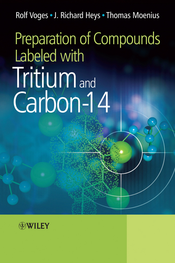 Обложка книги «Preparation of Compounds Labeled with Tritium and Carbon-14»