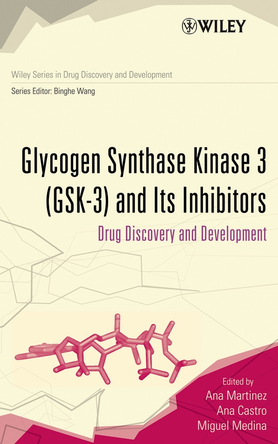 Обложка книги «Glycogen Synthase Kinase 3 (GSK-3) and Its Inhibitors»