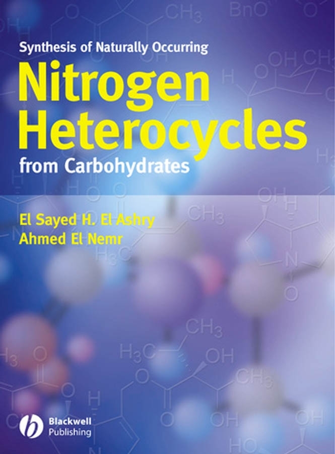 Обложка книги «Synthesis of Naturally Occurring Nitrogen Heterocycles from Carbohydrates»