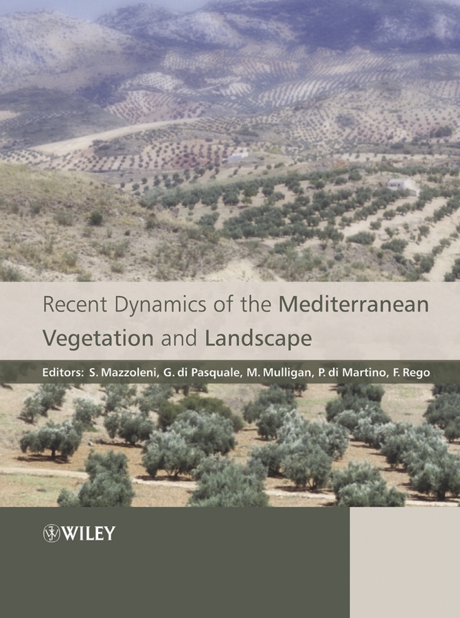 Обложка книги «Recent Dynamics of the Mediterranean Vegetation and Landscape»