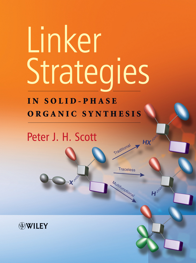 Обложка книги «Linker Strategies in Solid-Phase Organic Synthesis»