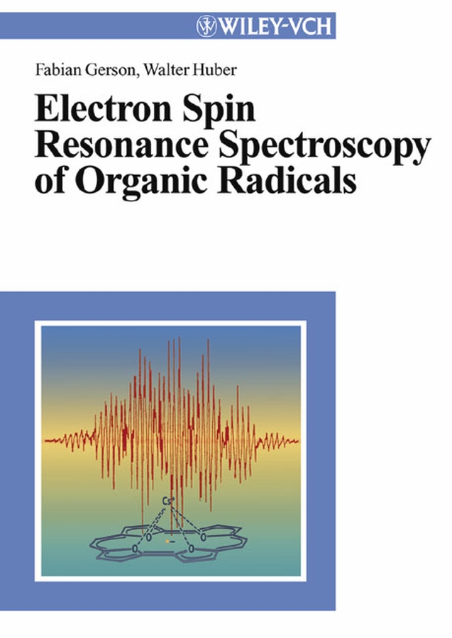 Обложка книги «Electron Spin Resonance Spectroscopy of Organic Radicals»