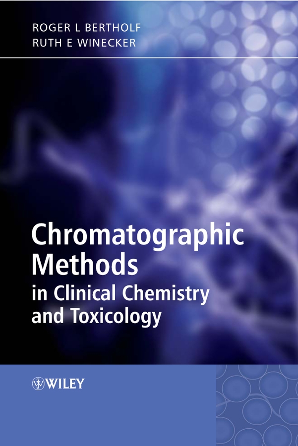 Обложка книги «Chromatographic Methods in Clinical Chemistry and Toxicology»