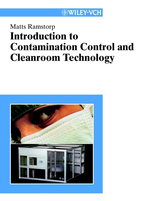 Обложка книги «Introduction to Contamination Control and Cleanroom Technology»