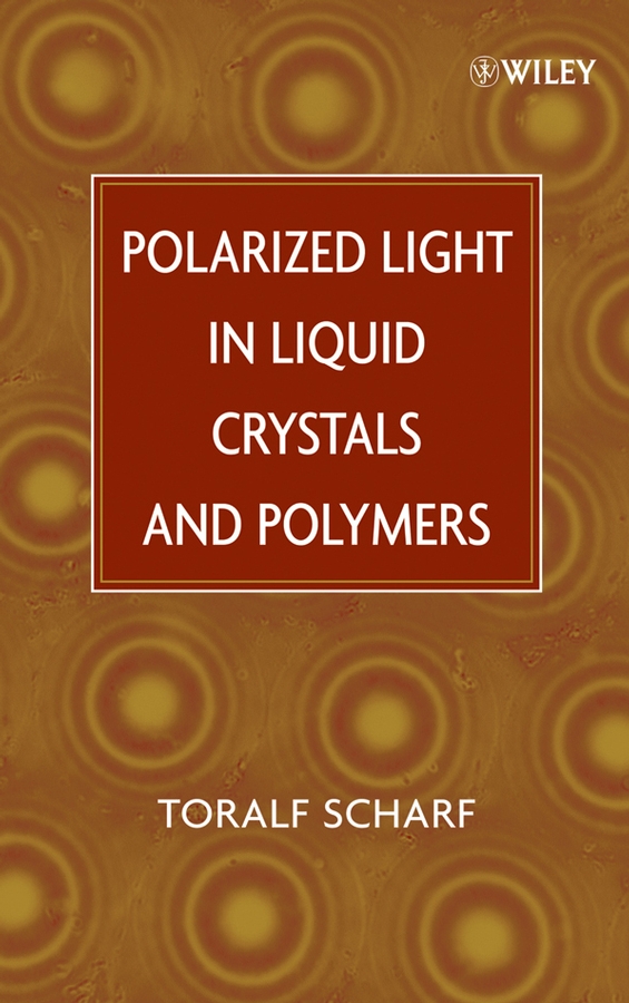 Обложка книги «Polarized Light in Liquid Crystals and Polymers»