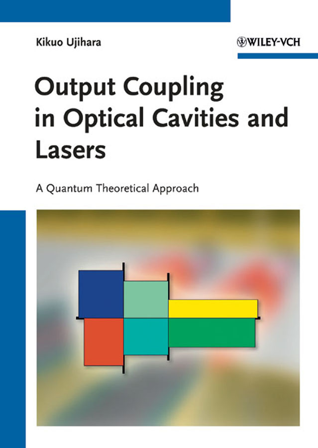 Обложка книги «Output Coupling in Optical Cavities and Lasers»