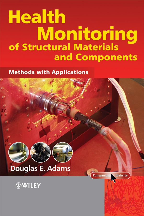 Обложка книги «Health Monitoring of Structural Materials and Components»