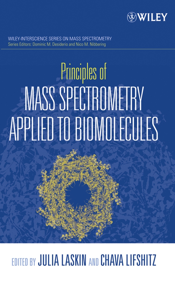 Обложка книги «Principles of Mass Spectrometry Applied to Biomolecules»