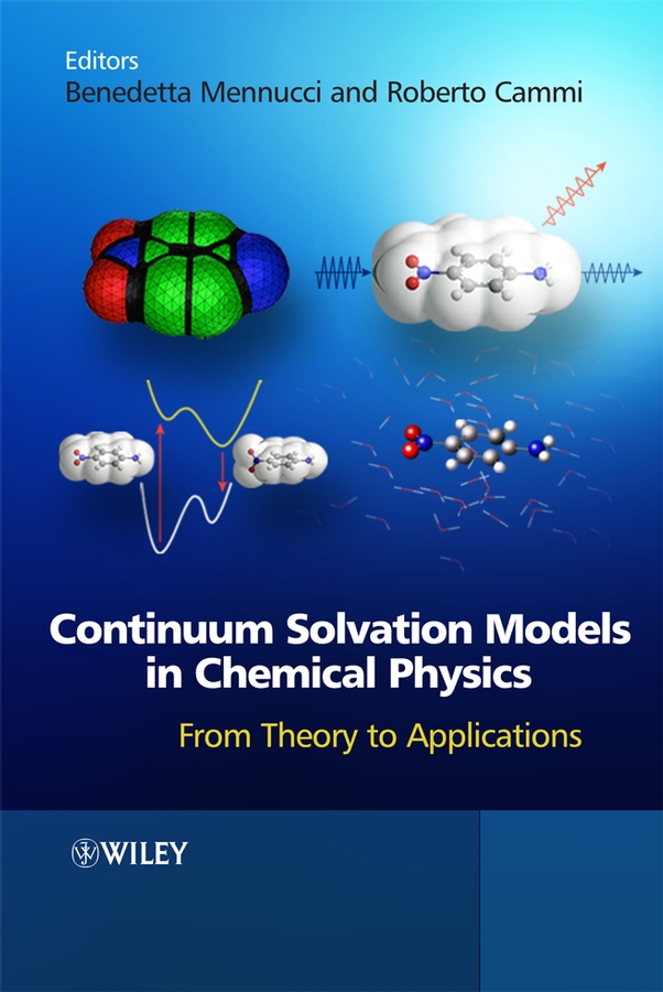 Обложка книги «Continuum Solvation Models in Chemical Physics»