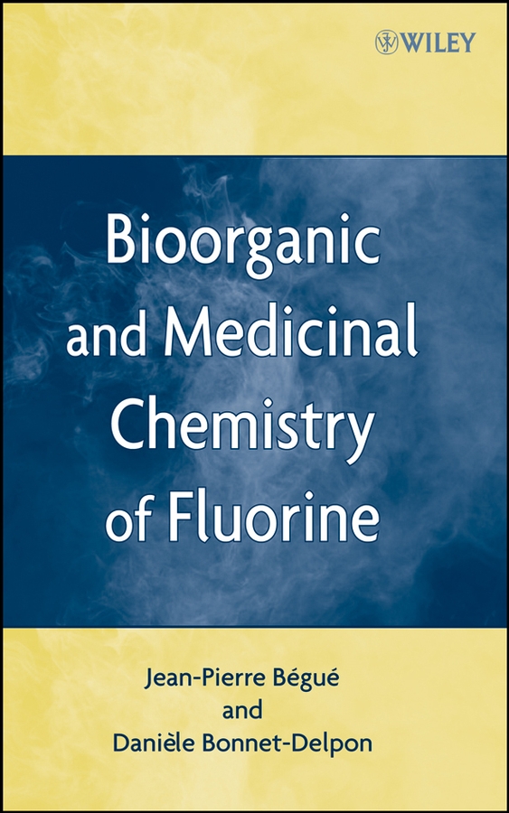 Обложка книги «Bioorganic and Medicinal Chemistry of Fluorine»