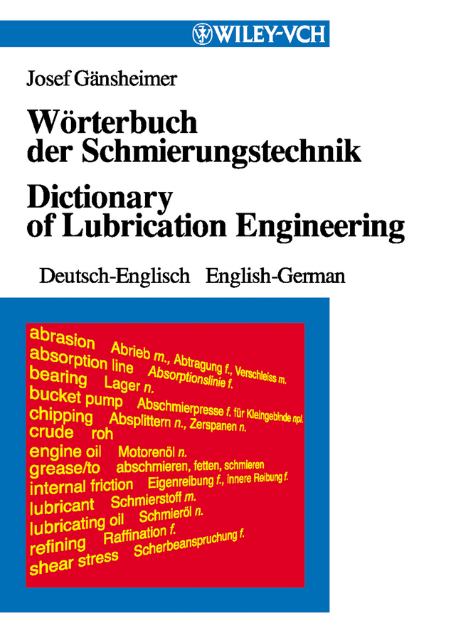 Обложка книги «Wörterbuch der Schmierungstechnik / Dictionary of Lubrication Engineering»