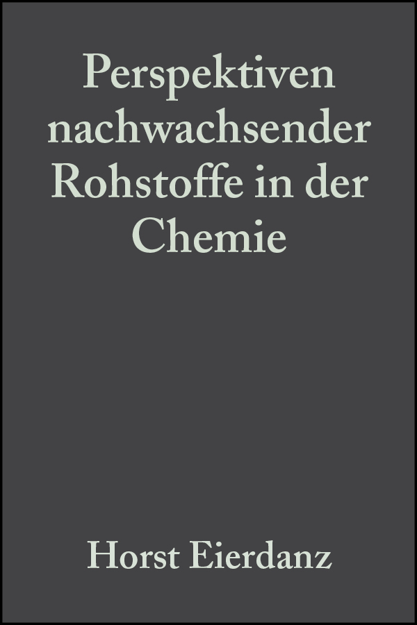 Обложка книги «Perspektiven nachwachsender Rohstoffe in der Chemie»