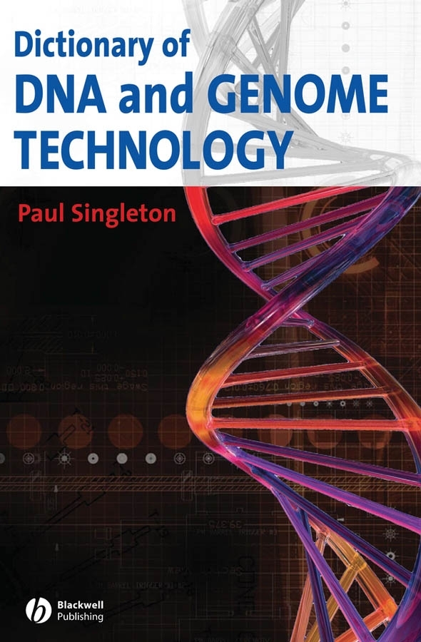 Обложка книги «Dictionary of DNA and Genome Technology»