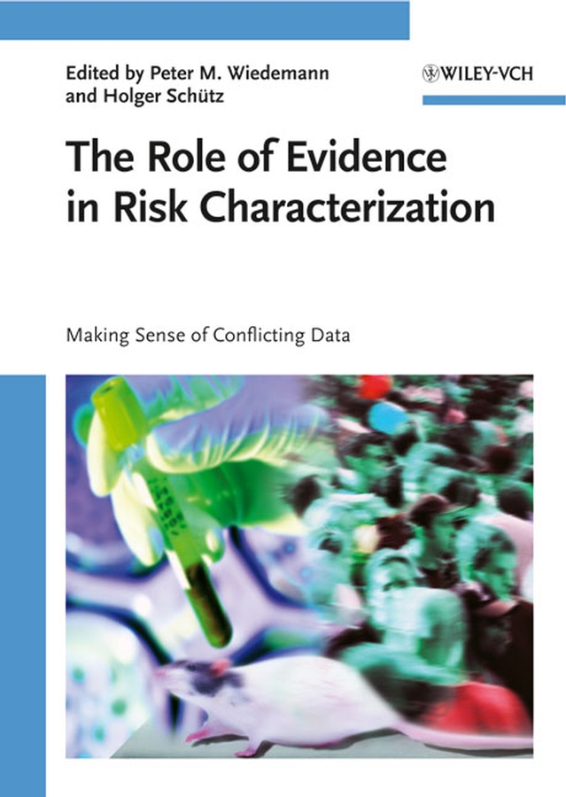 Обложка книги «The Role of Evidence in Risk Characterization»