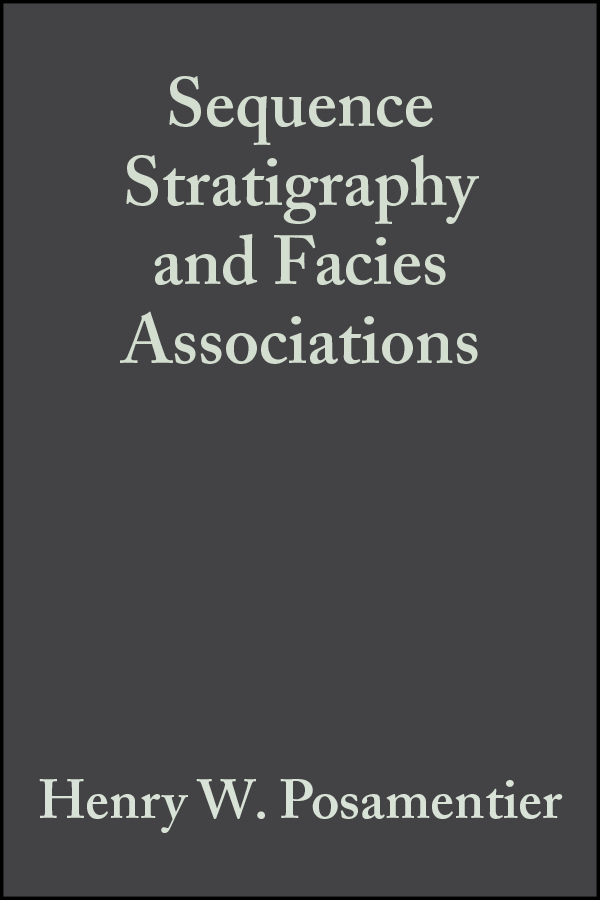 Обложка книги «Sequence Stratigraphy and Facies Associations (Special Publication 18 of the IAS)»